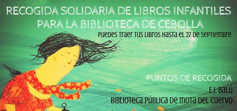 Recogida solidaria de libros infantiles para la biblioteca de Cebolla en Mota del Cuervo