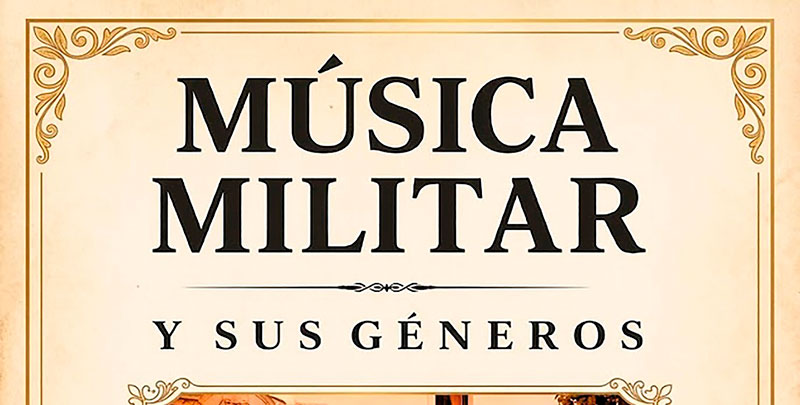 Presentación del Libro "Música Militar y sus géneros"